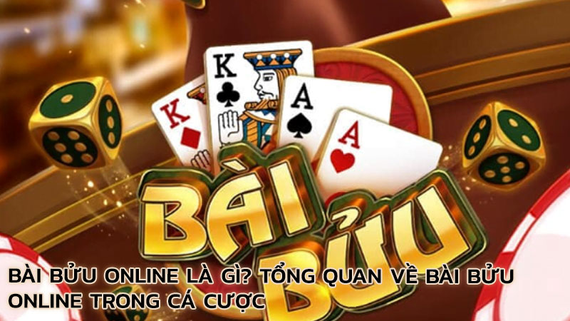 bai-buu-online-la-gi-tong-quan-ve-bai-buu-online-trong-ca-cuoc