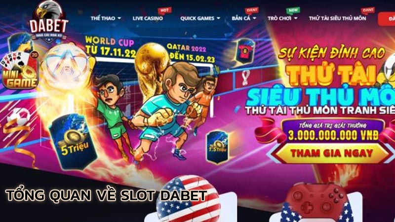 tong-quan-ve-slot-dabet